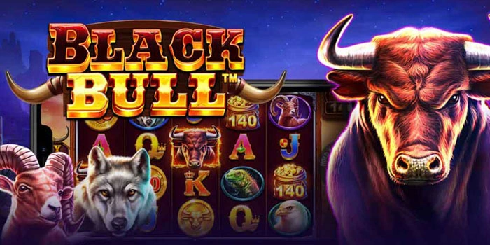 Cara Cerdas Menaklukkan Slot Black Bull dengan Modal Kecil